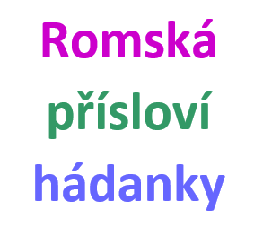 Romština? Ano!